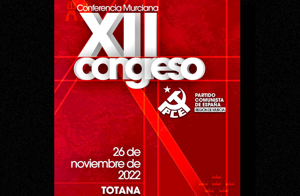 Totana ser la sede del XII Congreso del Partido Comunista de Espaa en la Regin de Murcia